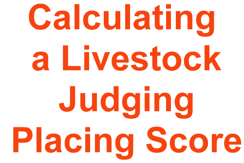 Calculating a Livestock Judging Placing Score